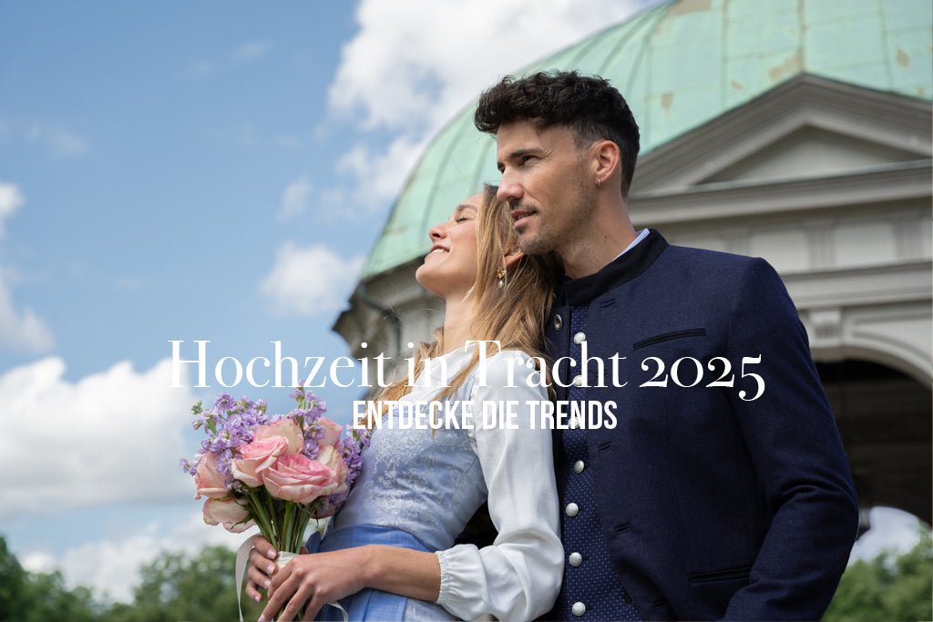 HOCHZEIT IN TRACHT 2025 - ENTDECKE DIE TRENDS - JAN&INA Trachten